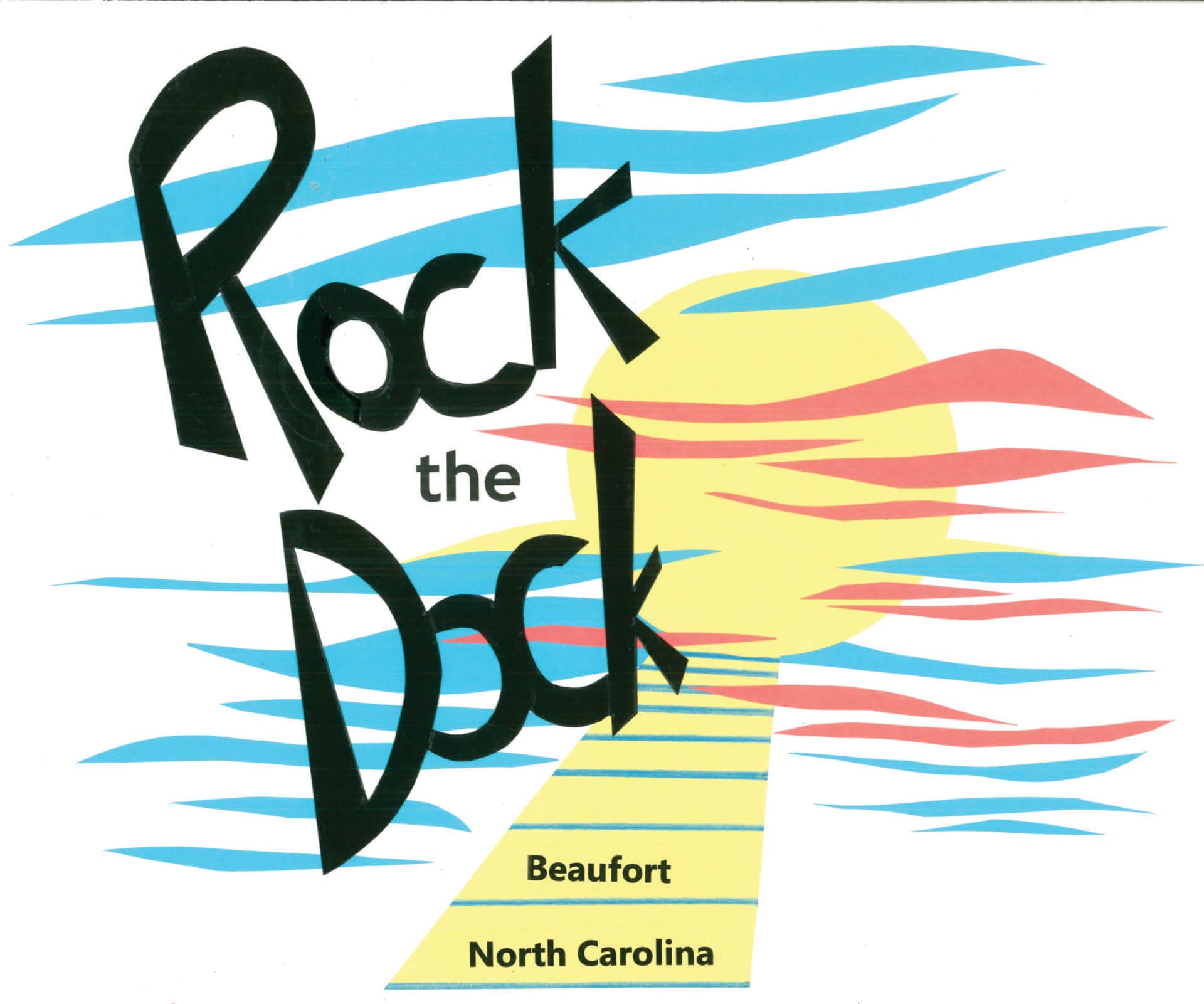 Rock the Dock Is Back! Visit Beaufort, NC